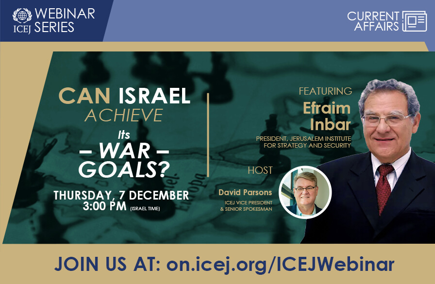 Webinar Thursday 7th -Can Israel achieve its war goals