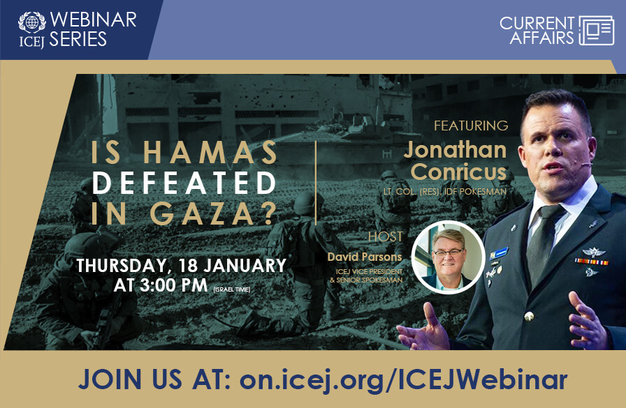 ICEJ Webinar 18 Jan 24 - Is Hamas Defeated in Gaza?