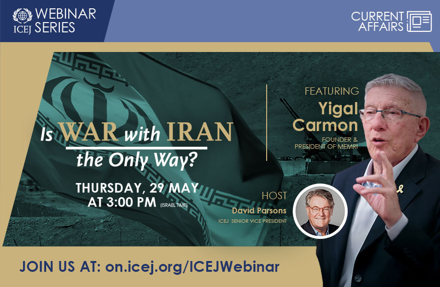 Webinar: Yigal Carmon-MEMRI. Is War with Iran the only way?