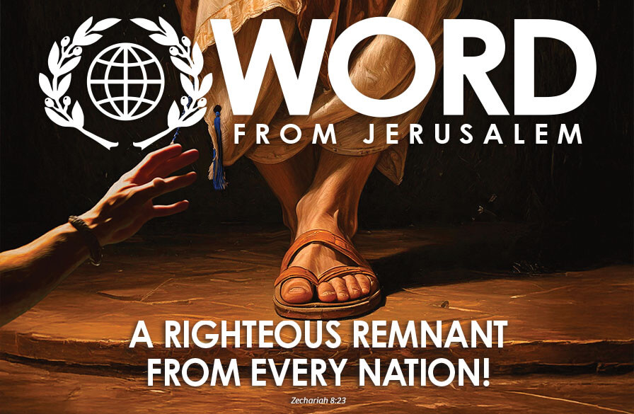 Word From Jerusalem May/June 2025