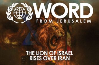 Word from Jerusalem Magazine July/August 2025 edition