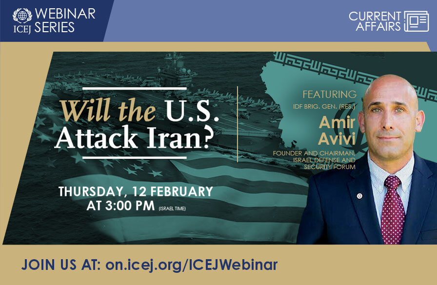 webinar feb 12 amir avivi "Will the US attack Iran"