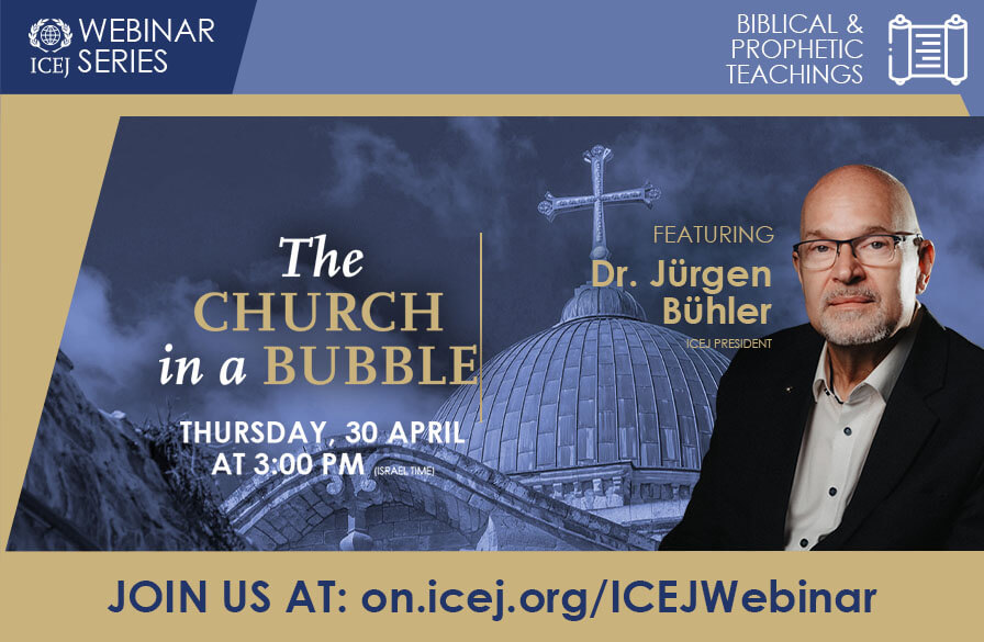 ICEJ Webinar: 30 April at 3PM Israel time: The Church in a Bubble